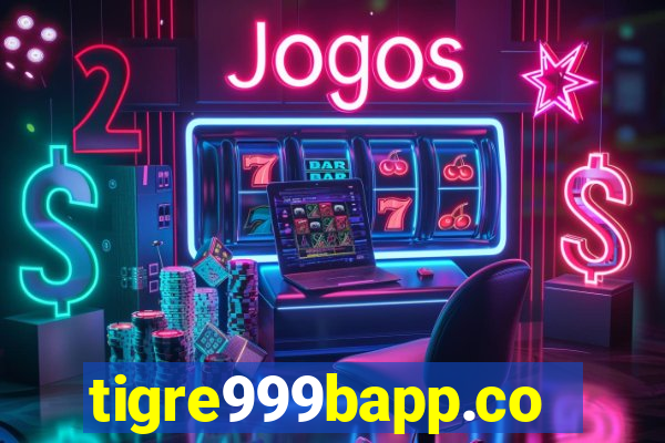 tigre999bapp.com