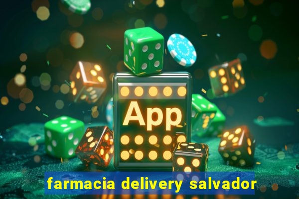 farmacia delivery salvador