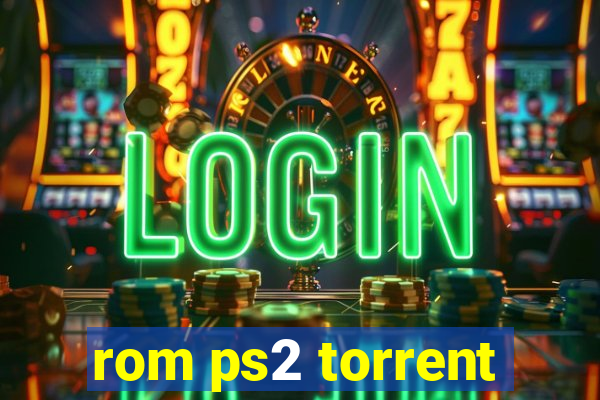 rom ps2 torrent