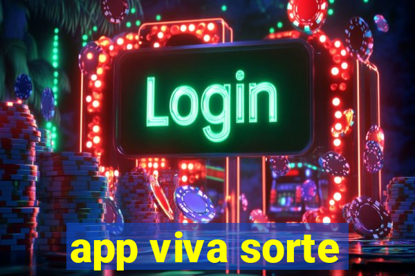 app viva sorte