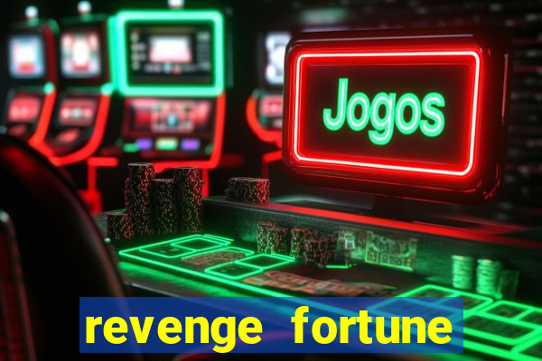 revenge fortune tiger 2