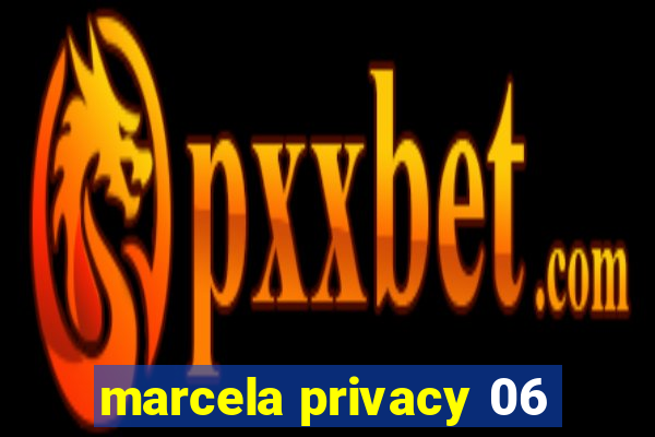 marcela privacy 06