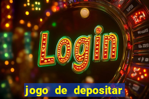 jogo de depositar 5 reais