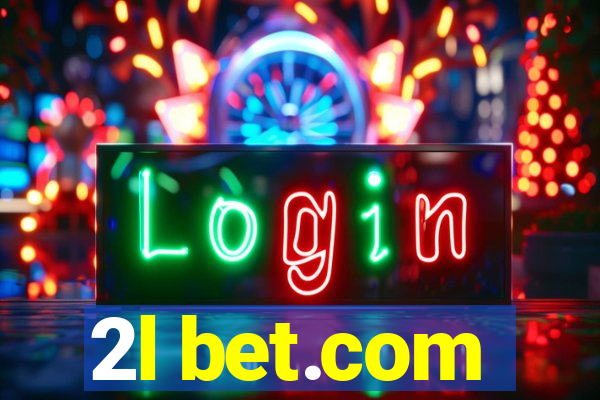 2l bet.com