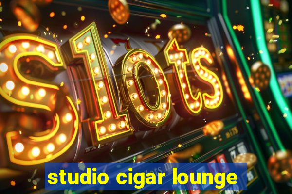 studio cigar lounge