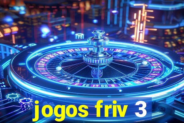 jogos friv 3