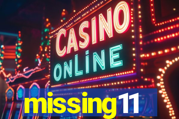 missing11