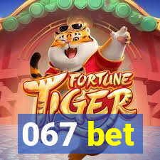 067 bet