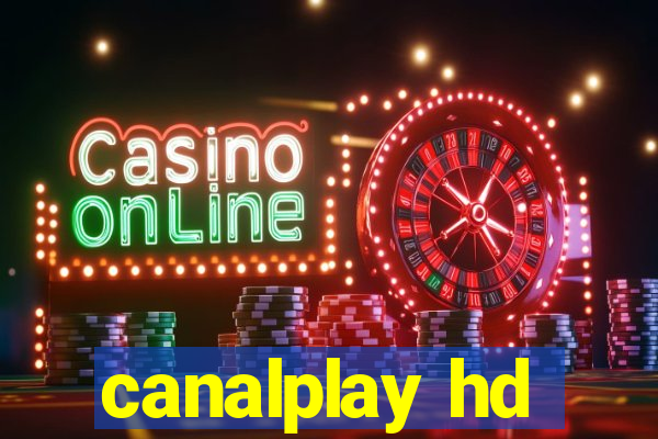 canalplay hd