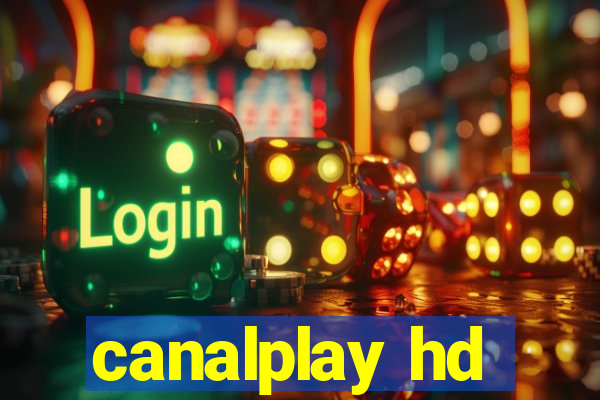 canalplay hd