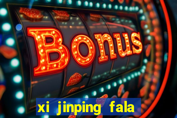 xi jinping fala quantos idiomas