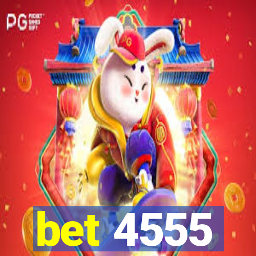 bet 4555