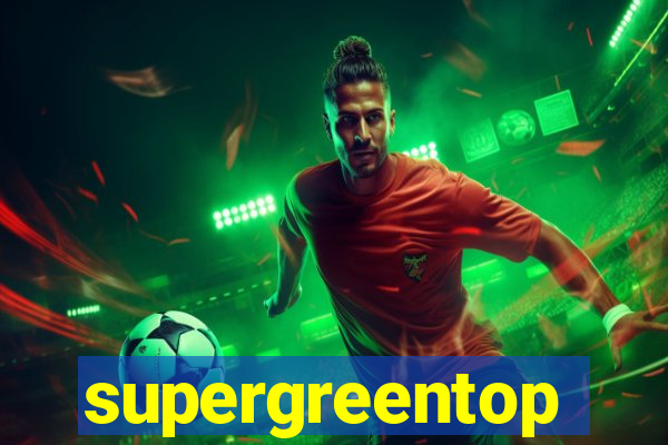 supergreentop