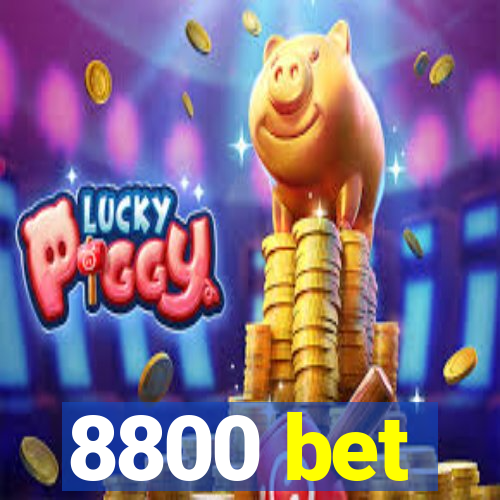 8800 bet