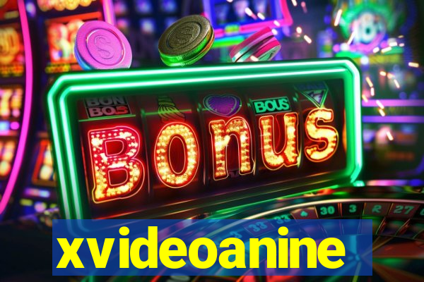 xvideoanine