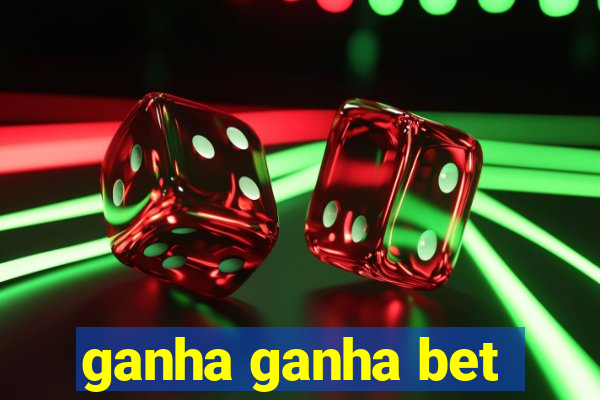 ganha ganha bet