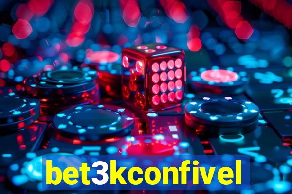 bet3kconfivel