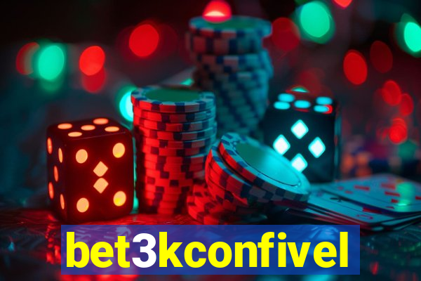 bet3kconfivel