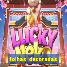 folhas decoradas para imprimir