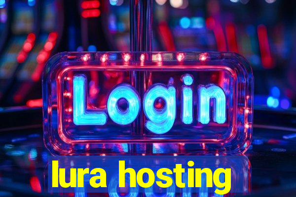 lura hosting