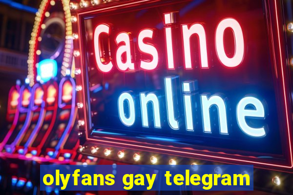 olyfans gay telegram