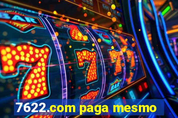 7622.com paga mesmo