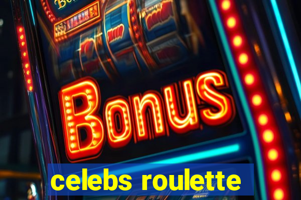 celebs roulette