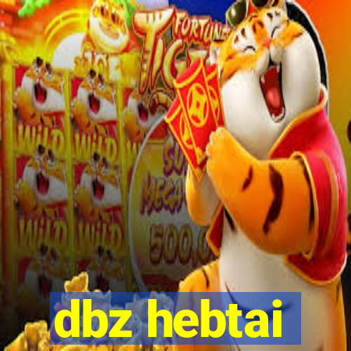 dbz hebtai