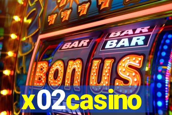 x02casino