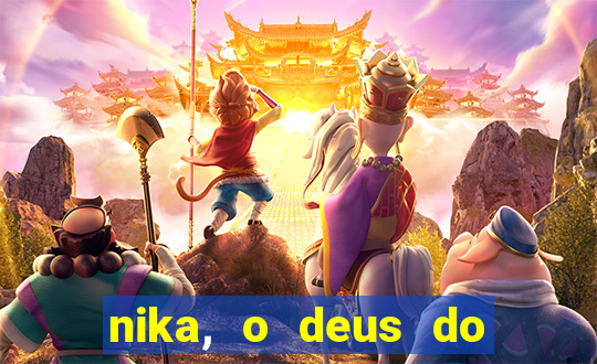 nika, o deus do sol mitologia