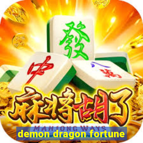 demon dragon fortune