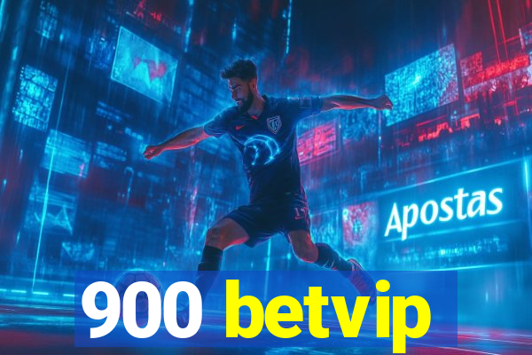 900 betvip