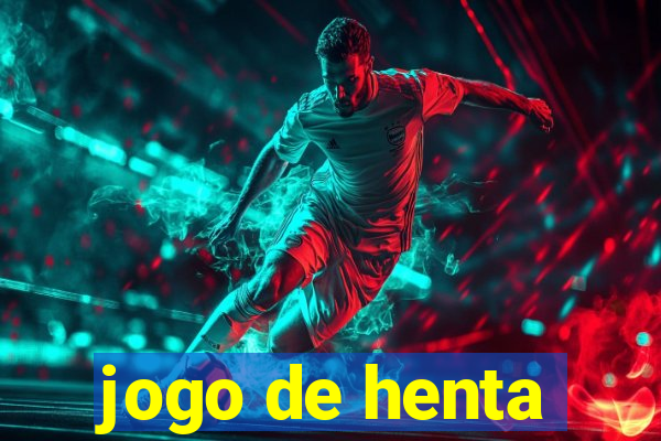 jogo de henta