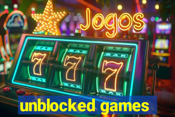 unblocked games