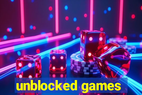 unblocked games