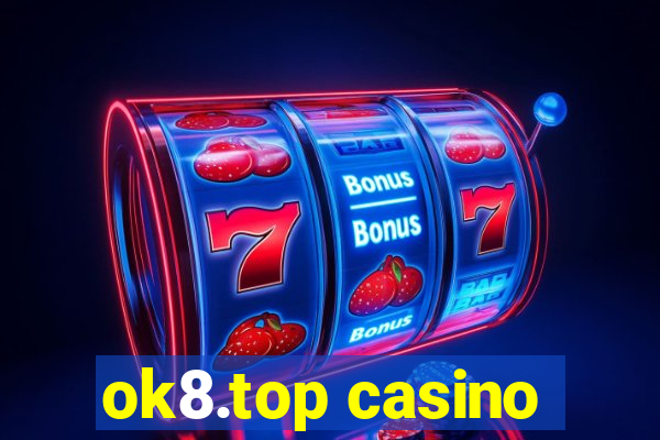 ok8.top casino