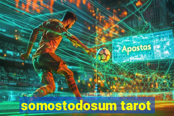 somostodosum tarot