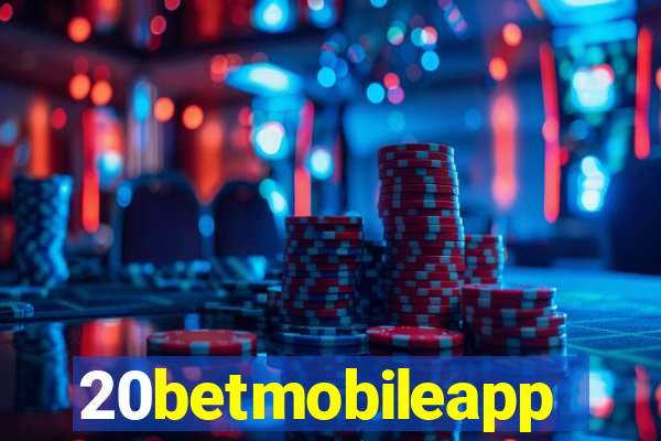 20betmobileapp