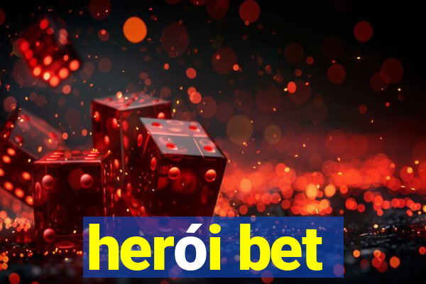 herói bet