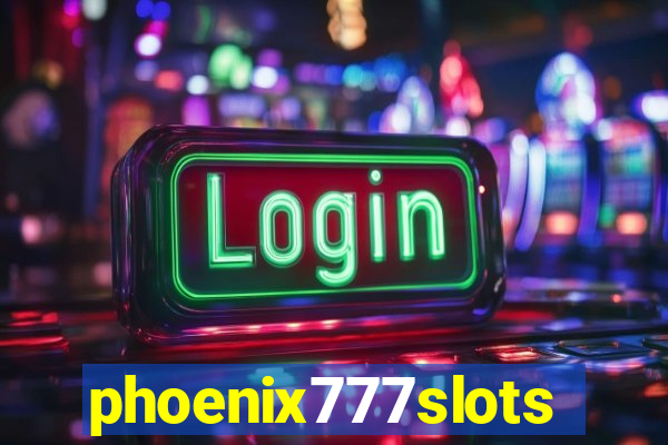 phoenix777slots