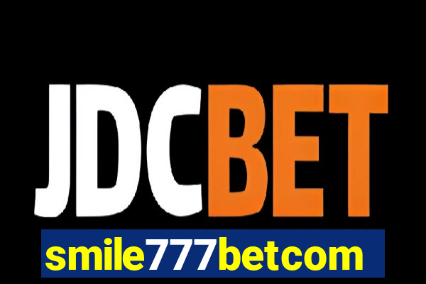 smile777betcom