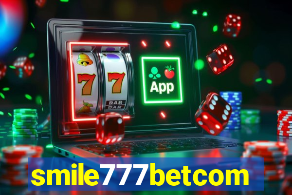 smile777betcom