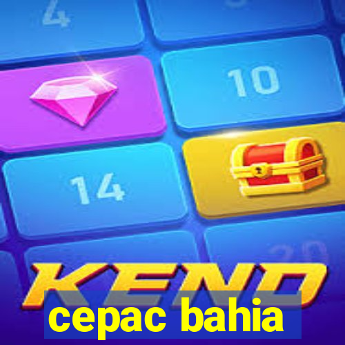 cepac bahia
