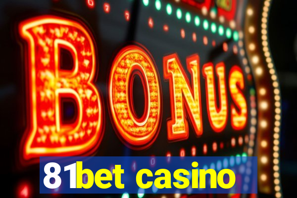 81bet casino