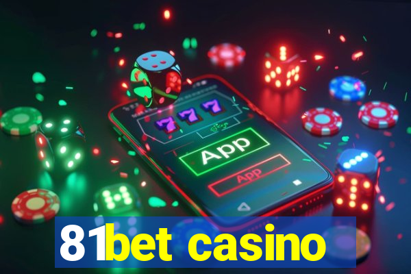 81bet casino