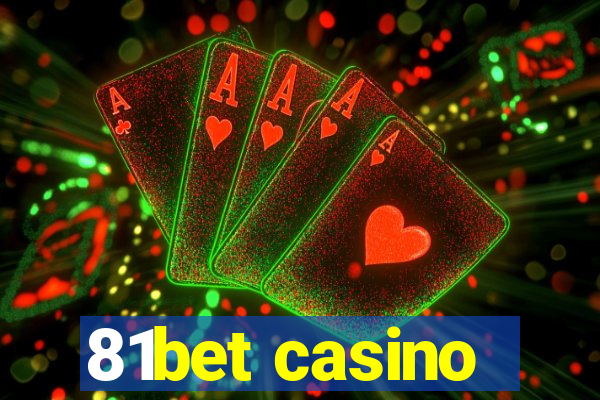 81bet casino