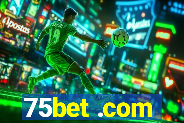 75bet .com