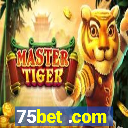 75bet .com