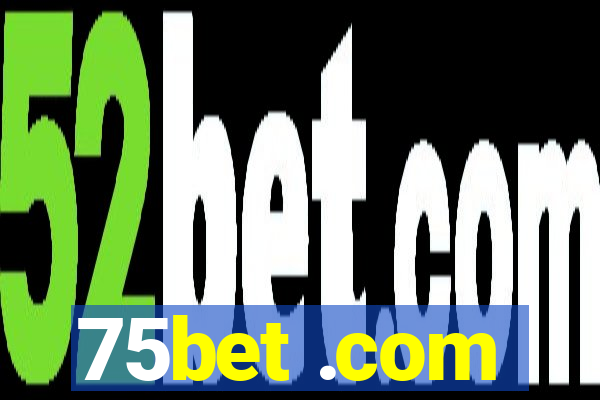 75bet .com