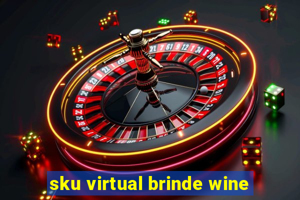 sku virtual brinde wine